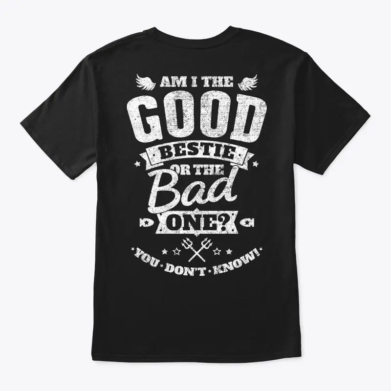 Am I the Good or Bad One - ON SALE