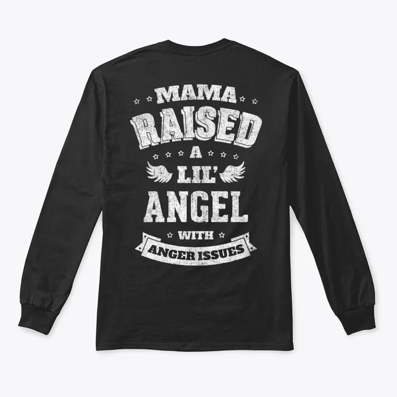 Mama Raised a Lil' Angel - ON SALE